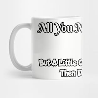 All you need is love... Mug
